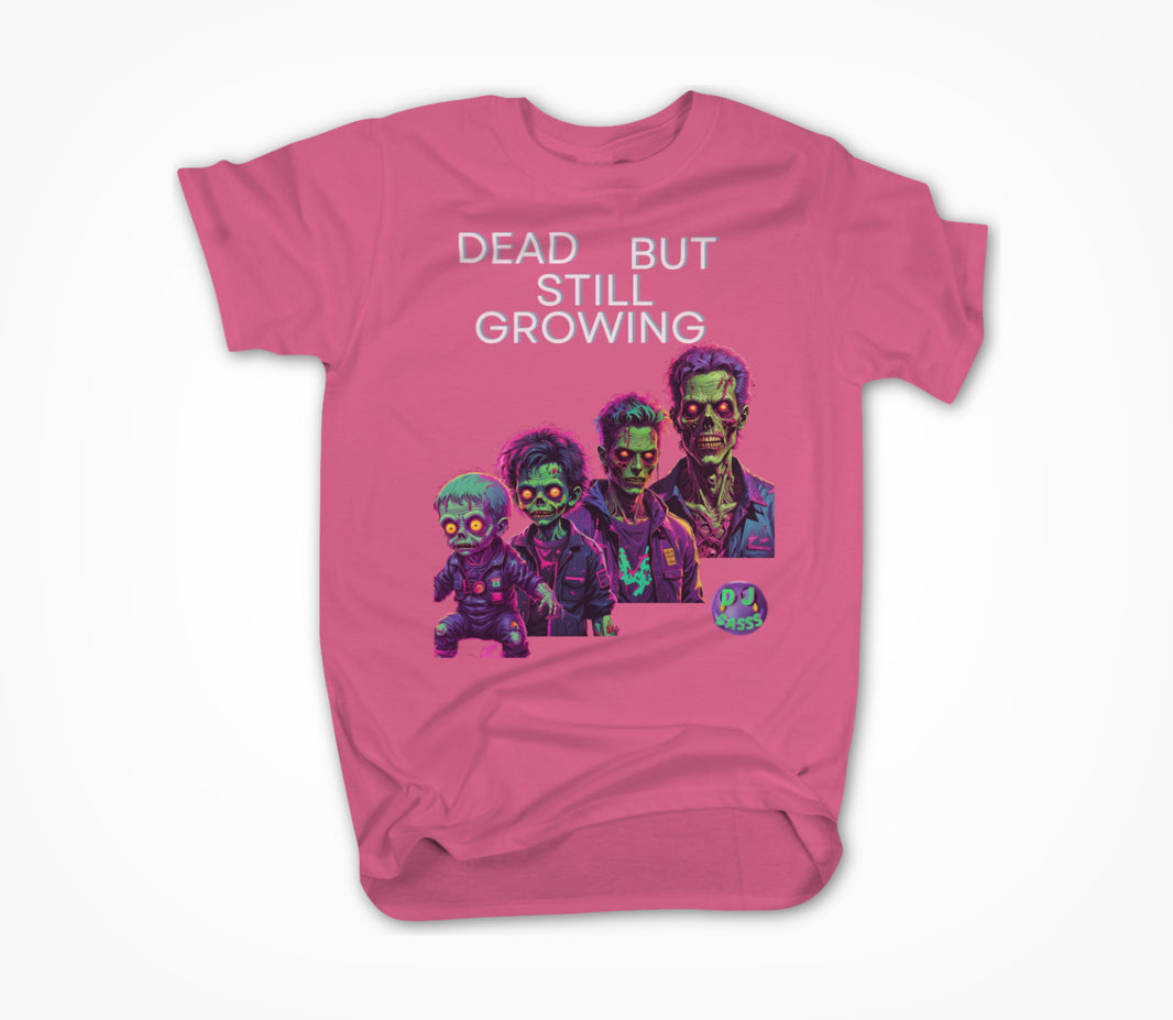 Dead But Still Growing Unisex T-shirt