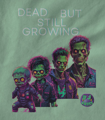 Dead But Still Growing Unisex T-shirt