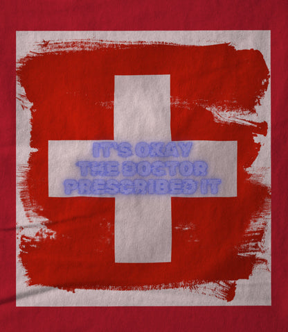 Doctor Prescribed Unisex T-shirt