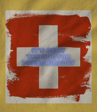 Doctor Prescribed Unisex T-shirt
