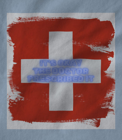 Doctor Prescribed Unisex T-shirt