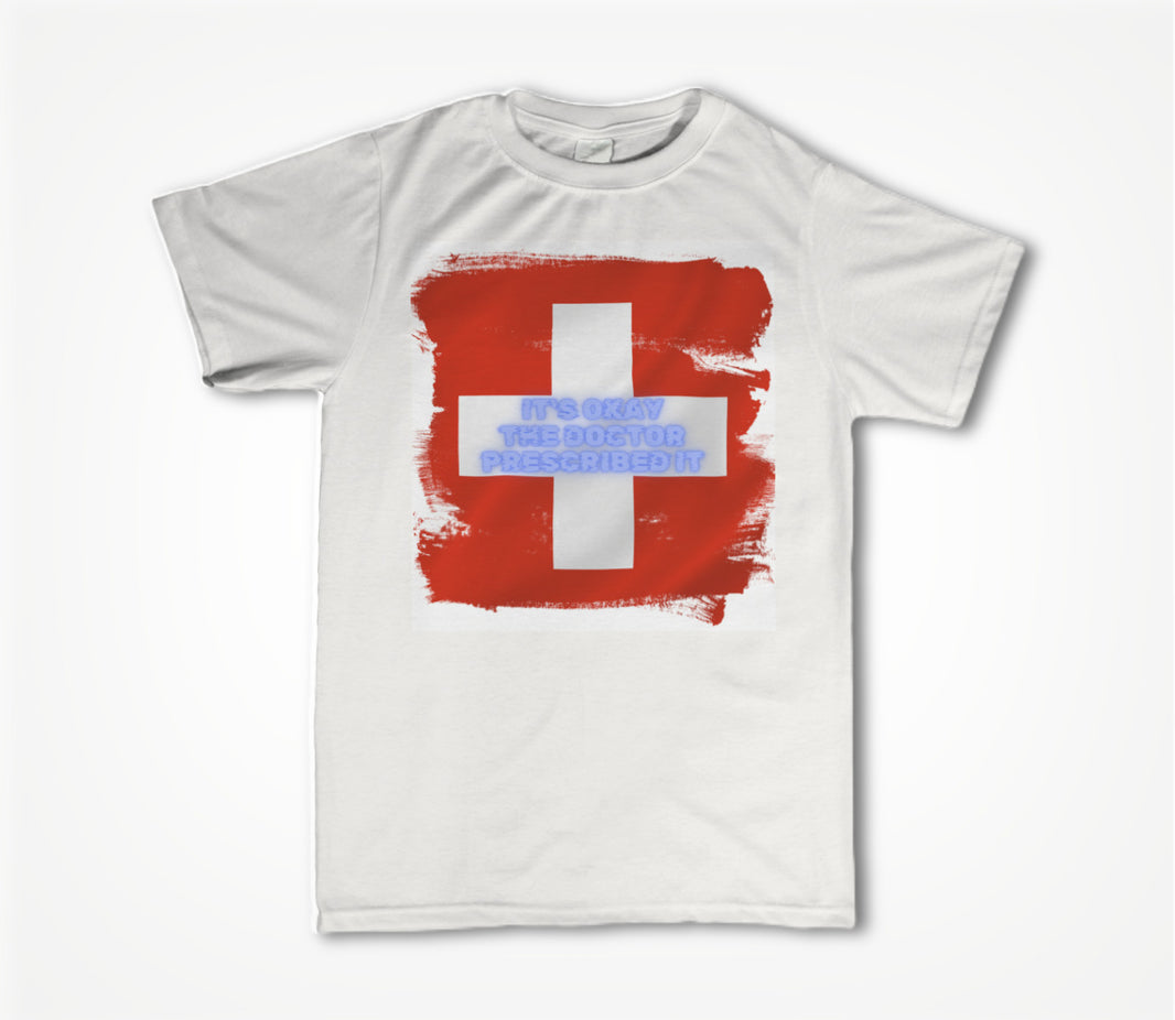 Doctor Prescribed Unisex T-shirt