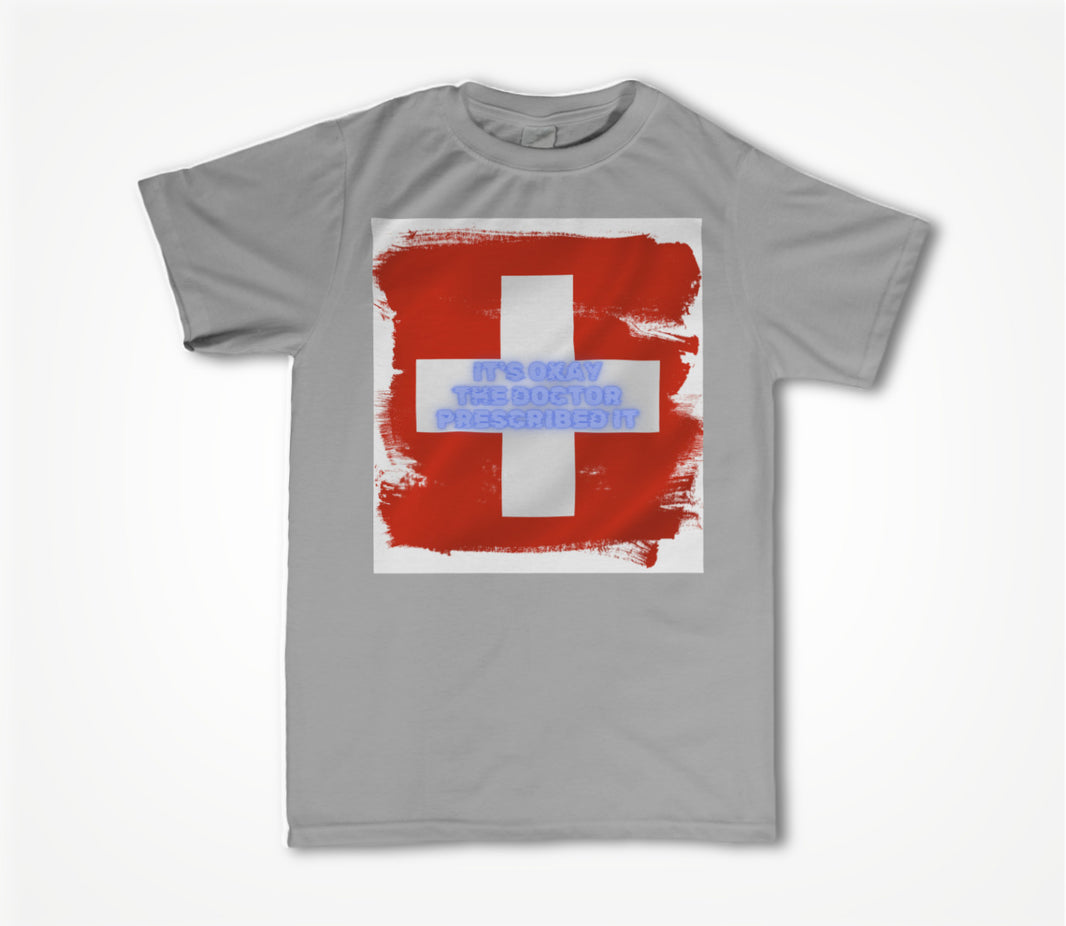 Doctor Prescribed Unisex T-shirt