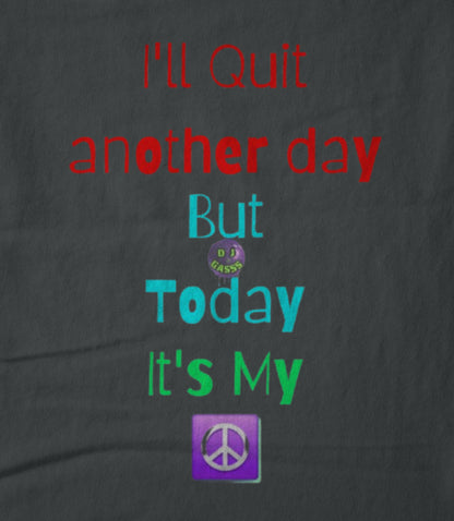 Not Today (Asphalt) Unisex T-shirt