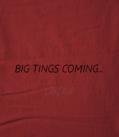 Big Tings Coming Hoodie