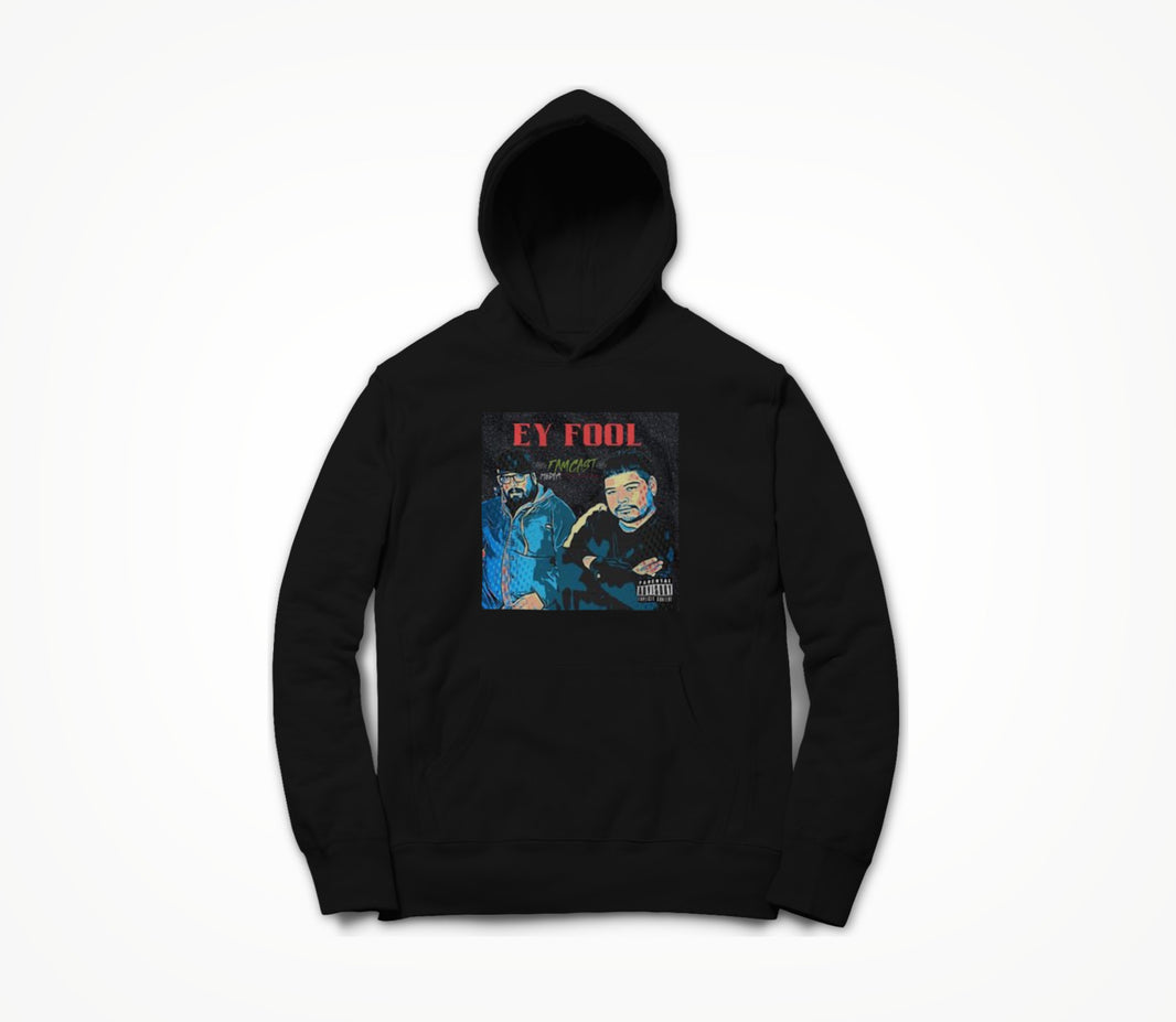 Ey Fool Podcast Logo Hoodie