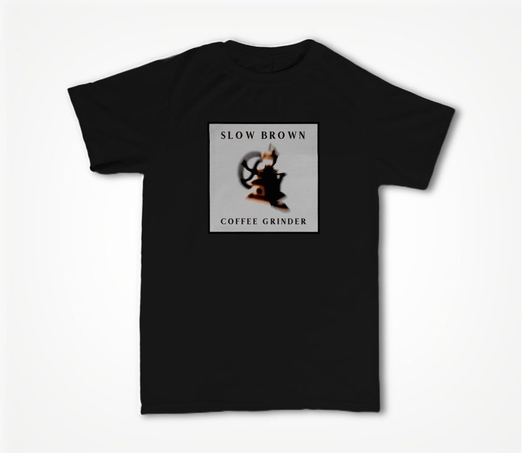 Slow Brown Coffee Grinder Unisex T-shirt
