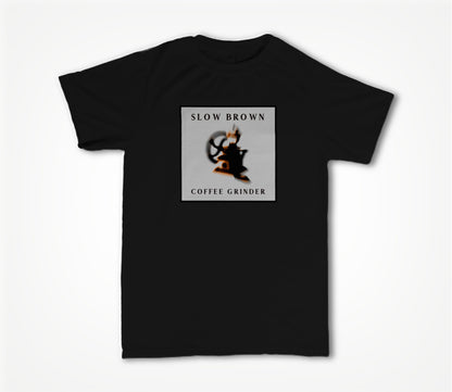 Slow Brown Coffee Grinder Unisex T-shirt