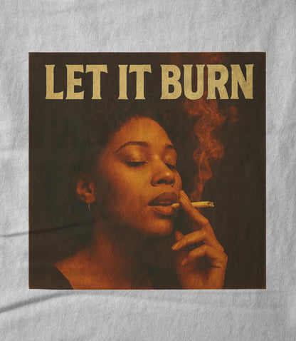 Let It Burn Hoodie