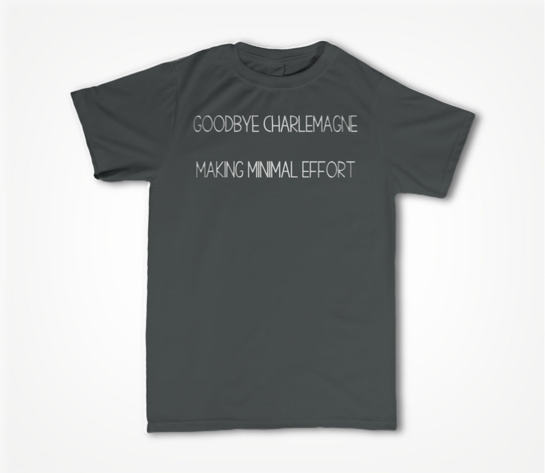 Making Minimal Effort Unisex T-shirt