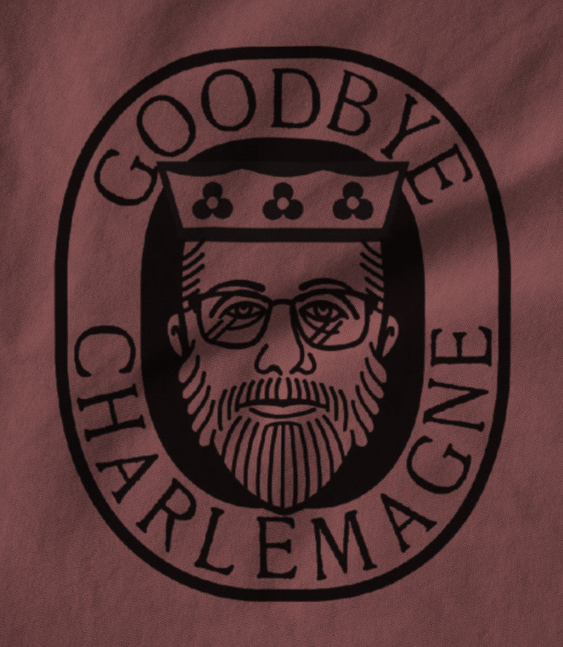 Goodbye Charlemagne Logo Shirt
