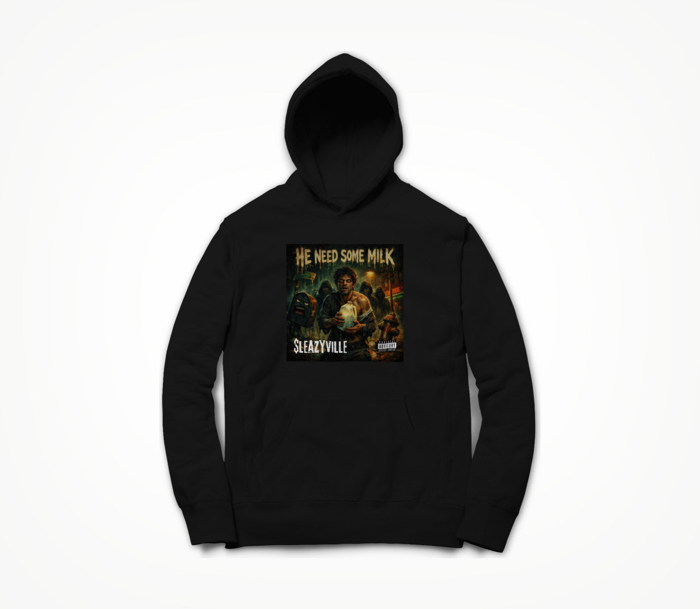 He Need Some Milk promotional T Hoodie
