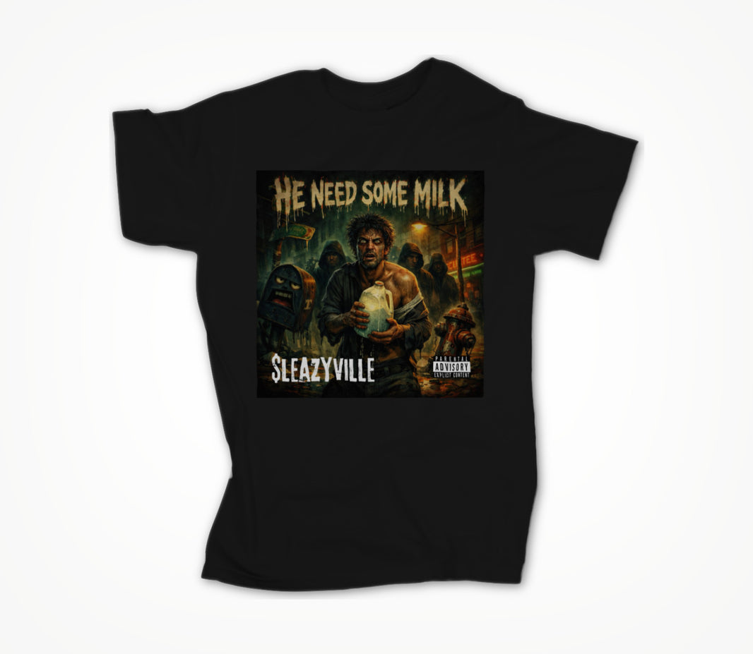 He Need Some Milk promotional T Unisex T-shirt