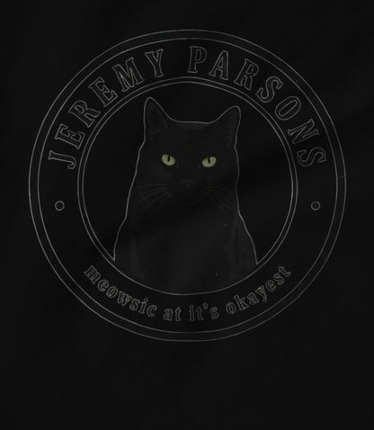 Jeremy Parsons Meowsic at it's okayest (Black) Unisex T-shirt