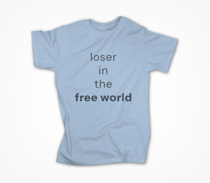 loser (blue) Unisex T-shirt