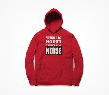 There's Only Harsh Noise - white text Hoodie