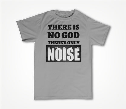 There's Only Harsh Noise - black text Unisex T-shirt