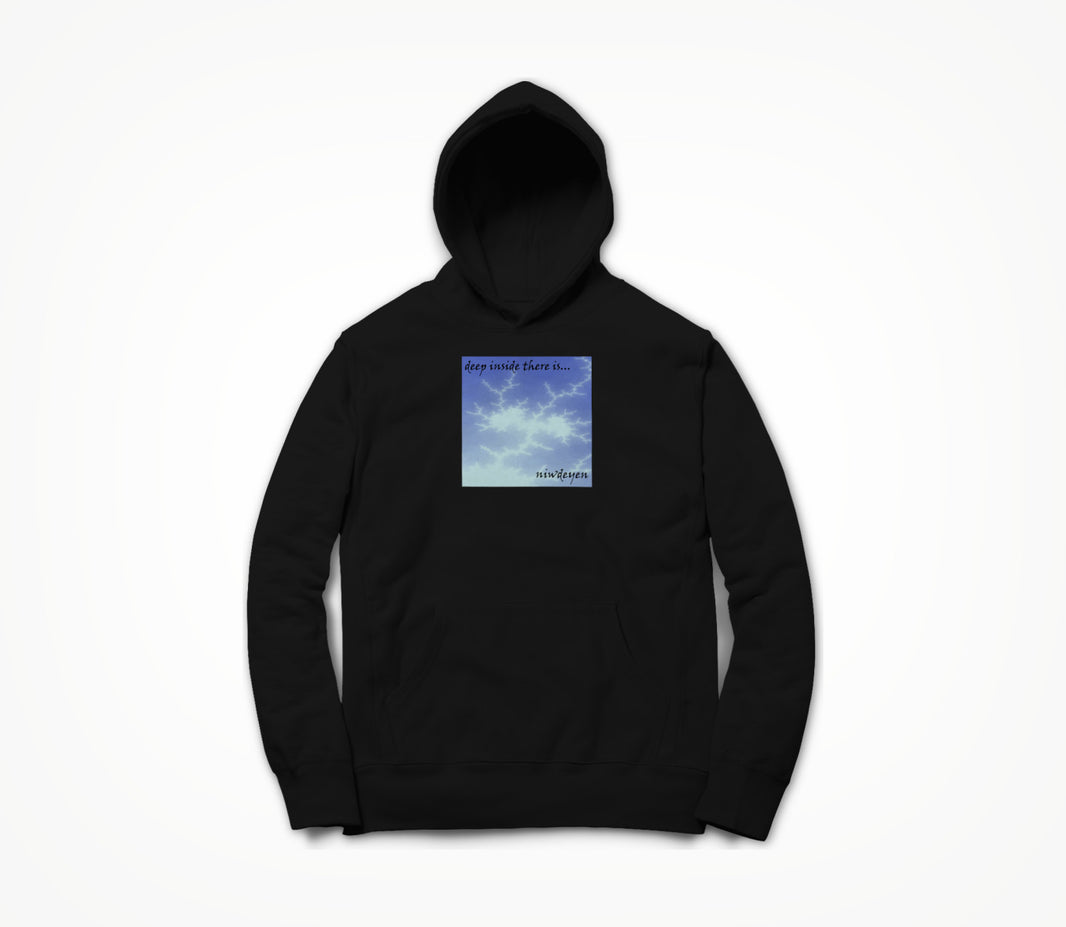 Deep inside there is Hoodie