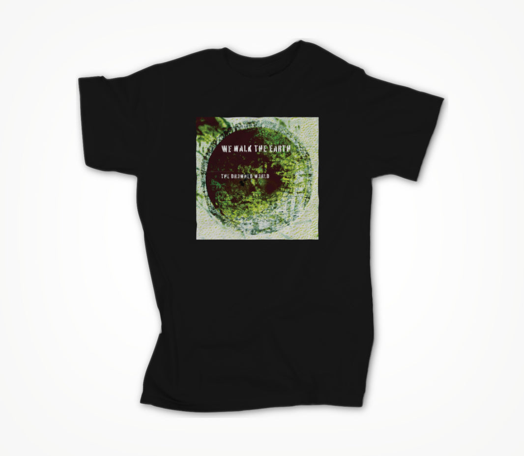 We Walk The Earth | The Drowned World Unisex T-shirt