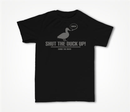 Shut the duck up Unisex T-shirt