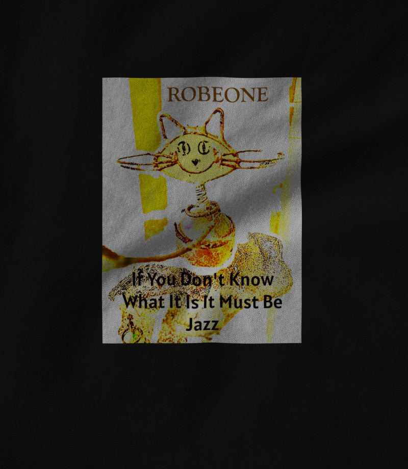 Robeone..If You Don't Know What It Is It Must Be Zazz