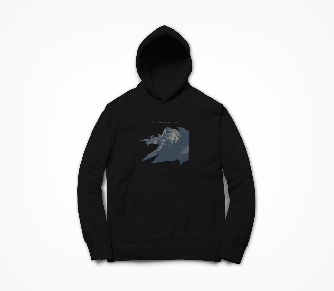 40 Days Without Water Hoodie