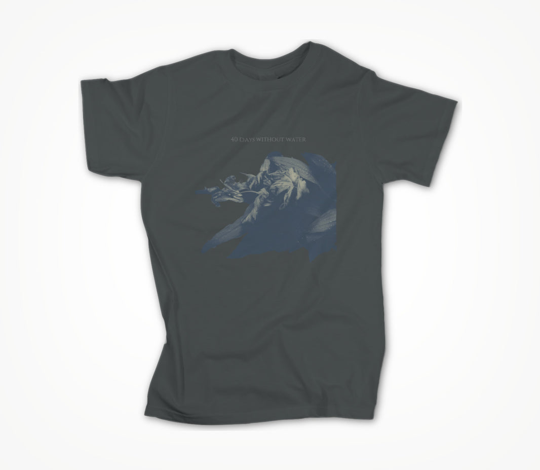 40 Days Without Water Unisex T-shirt