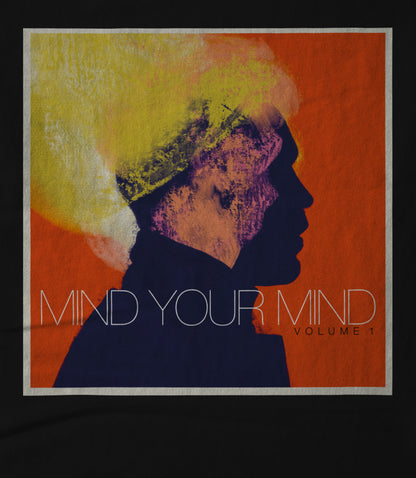 Mind Your Mind Hoodie