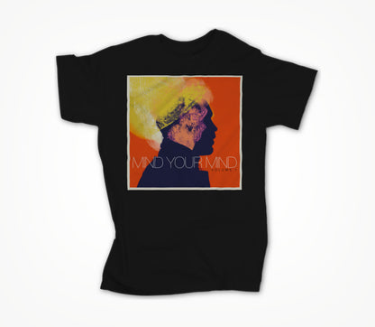 Mind Your Mind Unisex T-shirt
