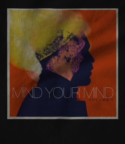 Mind Your Mind Unisex T-shirt