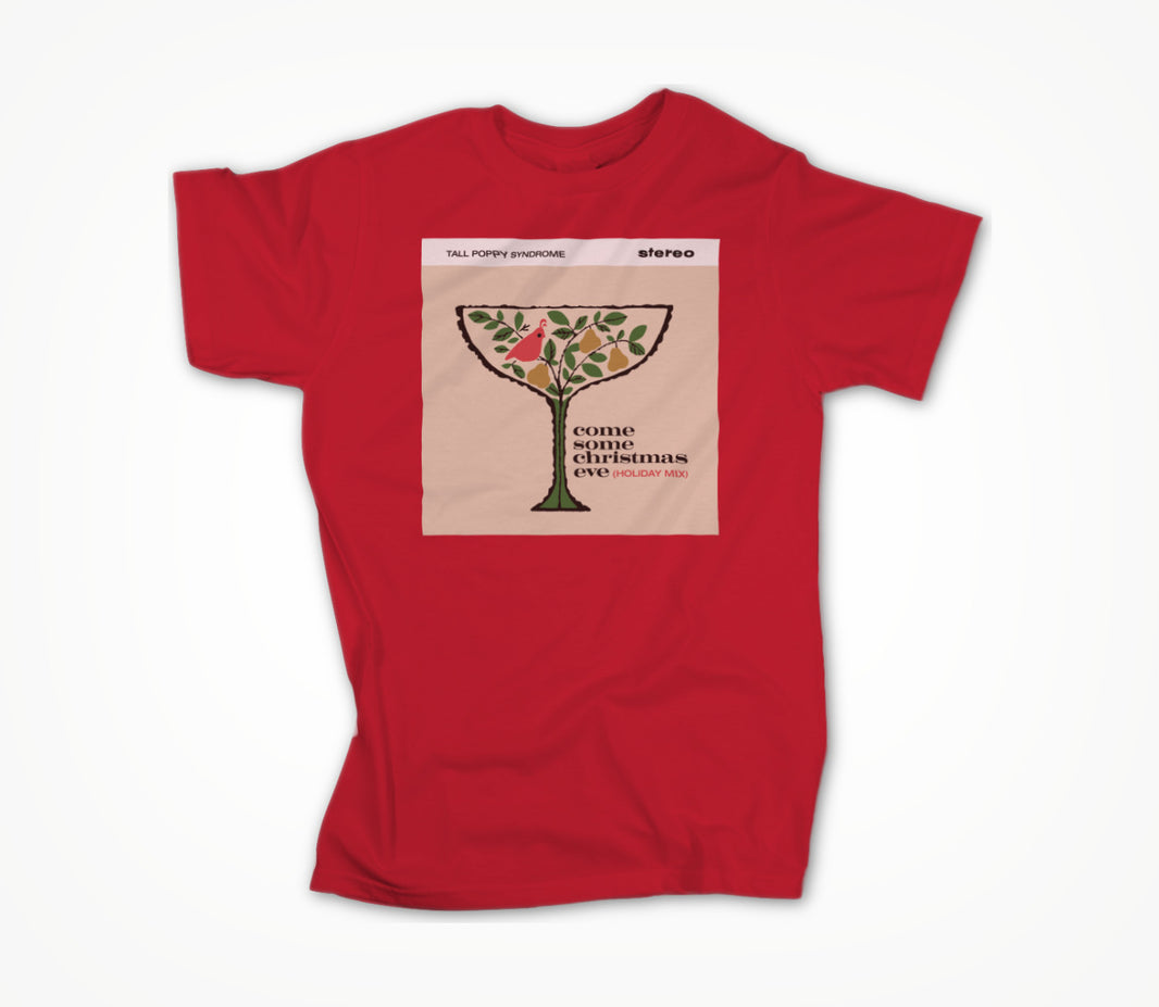 "Come Some Christmas Eve" holiday Unisex T-shirt