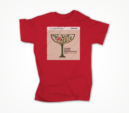 "Come Some Christmas Eve" holiday Unisex T-shirt