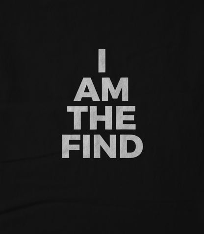 I am The Find Women's T-shirt