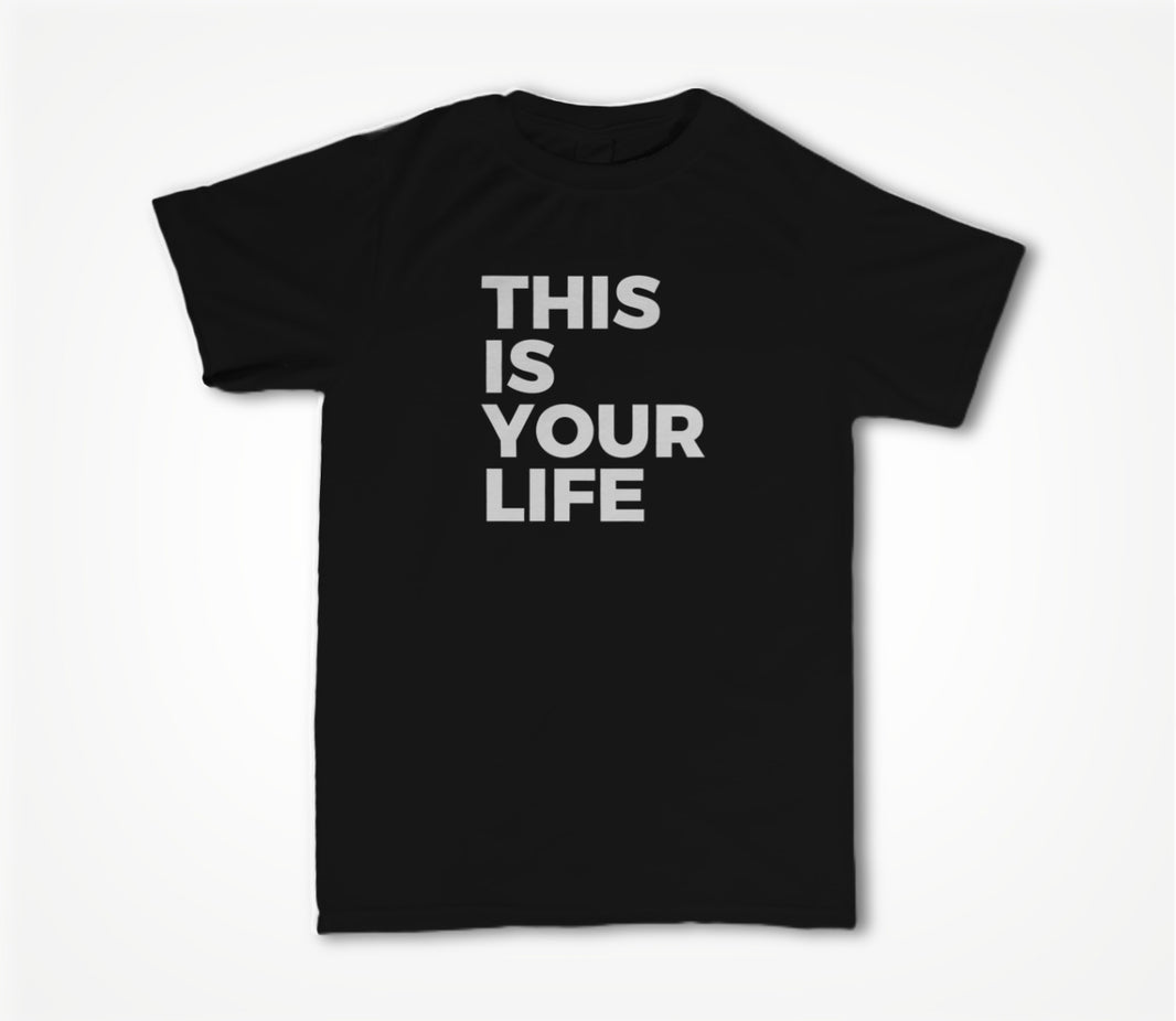 This is your life Unisex T-shirt