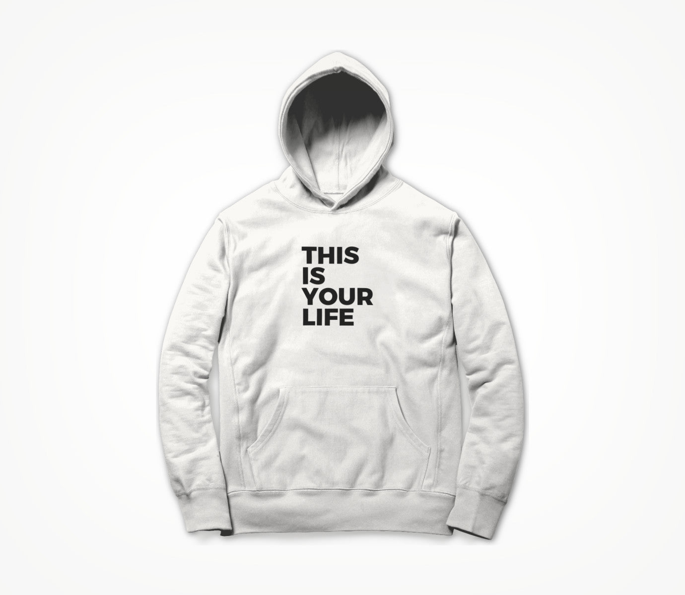 This is your life Hoodie