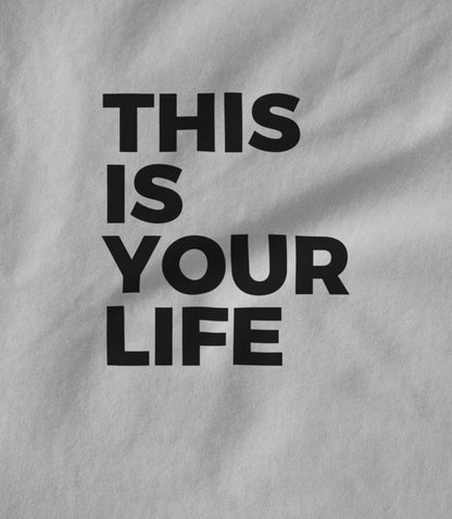 This is your life Women's T-shirt