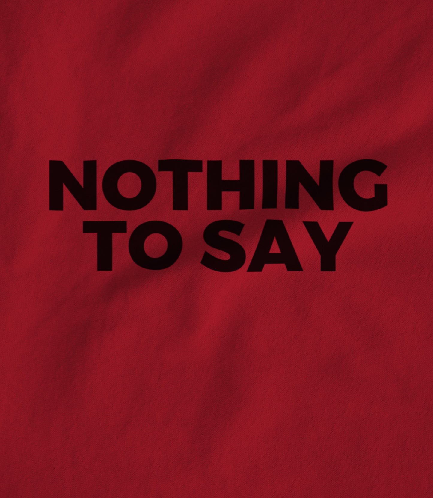 Nothing to say Hoodie