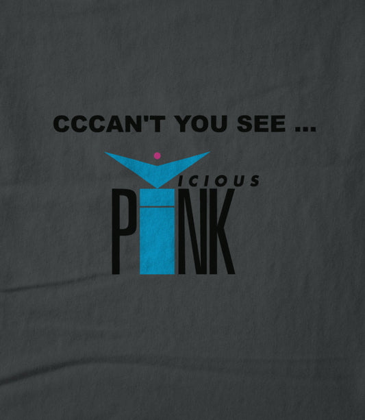 CCCAN'T YOU SEE + Vicious Pink Logo