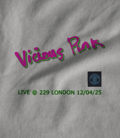 VICIOUS PINK LIVE @ 229 LONDON 12/04/25 in White Hoodie