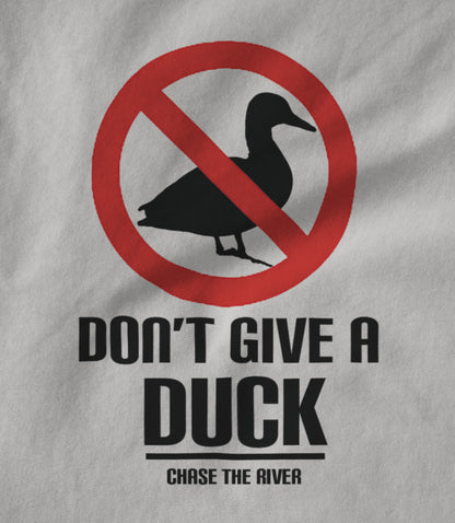 Dont give a duck Unisex T-shirt